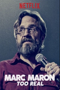 مشاهدة فيلم Marc Maron Too Real 2017 مترجم