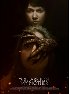 مشاهدة فيلم You Are Not My Mother 2021 مترجم