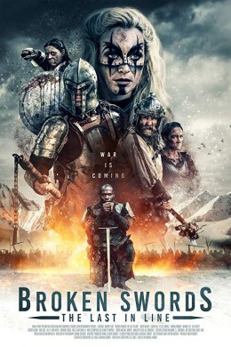 مشاهدة فيلم Broken Swords The Last in Line 2018 مترجم