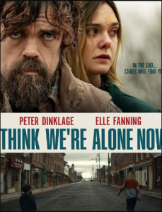 مشاهدة فيلم I Think Were Alone Now 2018 مترجم