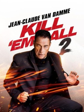 مشاهدة فيلم Kill Em All 2 2024 مترجم