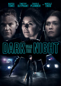 مشاهدة فيلم Dark Was the Night 2018 مترجم