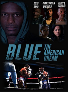 مشاهدة فيلم Blue The American Dream 2016 مترجم