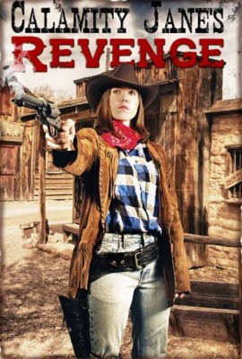 فيلم Calamity Janes Revenge مترجم