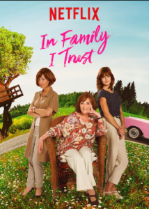 مشاهدة فيلم In Family I Trust 2019 مترجم