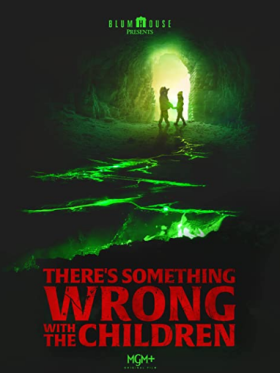 مشاهدة فيلم Theres Something Wrong with the Children 2023 مترجم