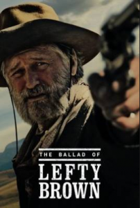 مشاهدة فيلم The Ballad of Lefty Brown 2017 مترجم