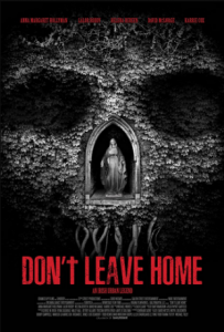 مشاهدة فيلم Dont Leave Home 2018 مترجم