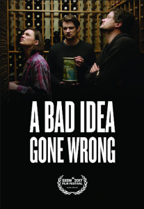 مشاهدة فيلم A Bad Idea Gone Wrong 2017 مترجم