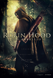 مشاهدة فيلم Robin Hood The Rebellion 2018 مترجم