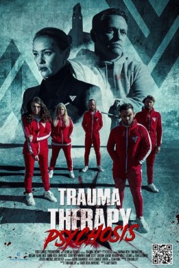 مشاهدة فيلم Trauma Therapy Psychosis 2023 مترجم