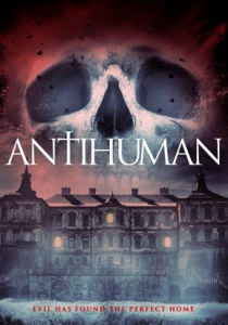 مشاهدة فيلم Antihuman 2017 مترجم