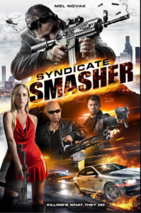 مشاهدة فيلم Syndicate Smasher 2017 مترجم