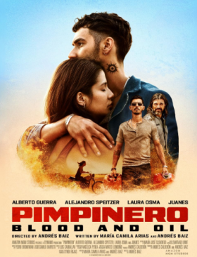 مشاهدة فيلم Pimpinero Blood and Oil 2024 مترجم