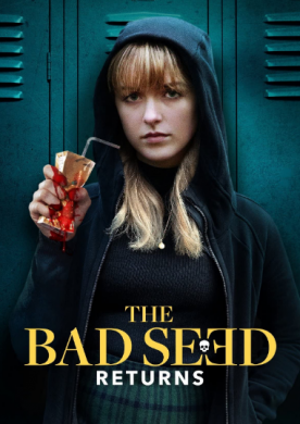 مشاهدة فيلم The Bad Seed Returns 2022 مترجم