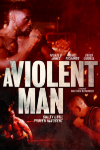 مشاهدة فيلم A Violent Man 2017 مترجم