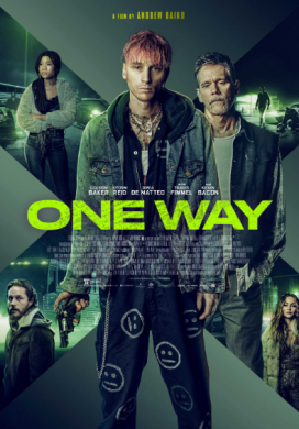 مشاهدة فيلم One Way 2022 مترجم