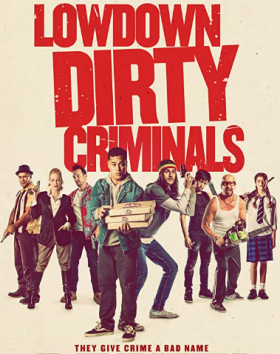 فيلم Lowdown Dirty Criminals 2020 مترجم