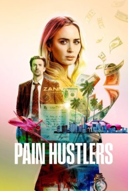 مشاهدة فيلم Pain Hustlers 2023 مترجم