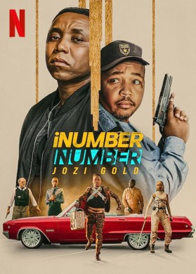 مشاهدة فيلم iNumber Number Jozi Gold 2023 مترجم