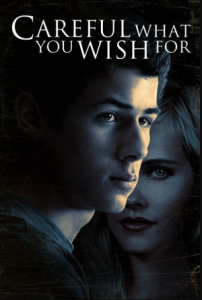 مشاهدة فيلم Careful What You Wish For 2015 مترجم