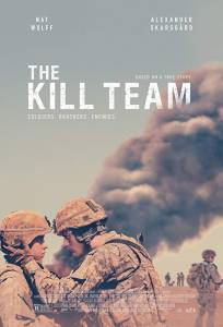 مشاهدة فيلم The Kill Team 2019 مترجم