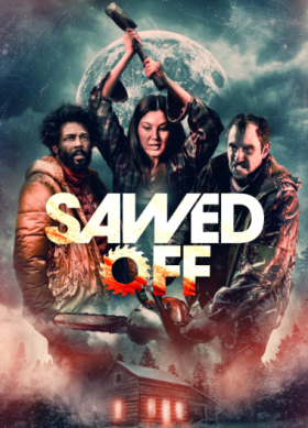 مشاهدة فيلم Sawed Off 2022 مترجم