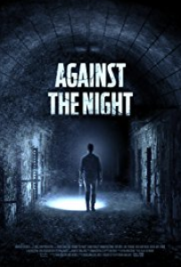 مشاهدة فيلم Against the Night 2017 مترجم