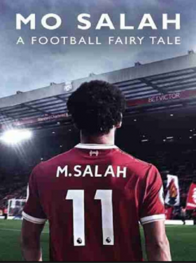 مشاهدة فيلم Mo Salah A Football Fairytale مترجم