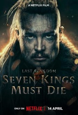 مشاهدة فيلم The Last Kingdom Seven Kings Must Die 2023 مترجم