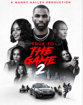 فيلم True to the Game 2 2020 مترجم