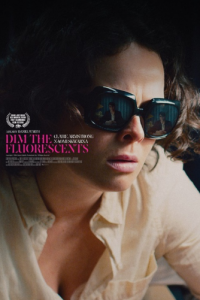 مشاهدة فيلم Dim the Fluorescents 2017 مترجم