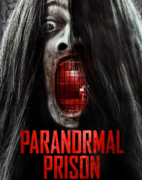 فيلم Paranormal Prison 2021 مترجم