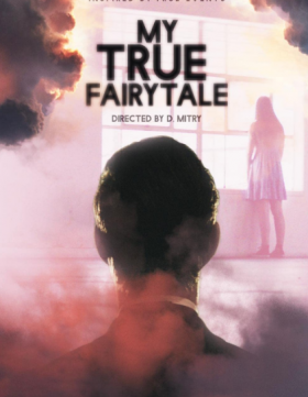 فيلم My True Fairytale 2021 مترجم