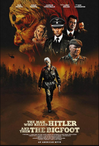 مشاهدة فيلم The Man Who Killed Hitler and Then The Bigfoot 2018 مترجم