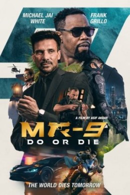 مشاهدة فيلم MR 9 Do or Die 2023 مترجم