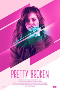 مشاهدة فيلم Pretty Broken 2018 مترجم