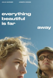 مشاهدة فيلم Everything Beautiful Is Far Away 2017 مترجم