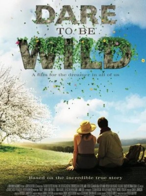 مشاهدة فيلم Dare to Be Wild مترجم