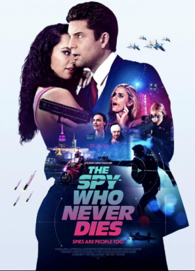 مشاهدة فيلم The Spy Who Never Dies 2022 مترجم