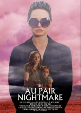 فيلم The Au Pair Nightmare 2020 مترجم