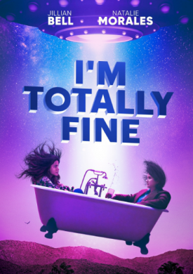 مشاهدة فيلم Im Totally Fine 2022 مترجم