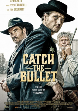 مشاهدة فيلم Catch the Bullet 2021 مترجم