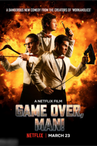 مشاهدة فيلم Game Over Man 2018 مترجم