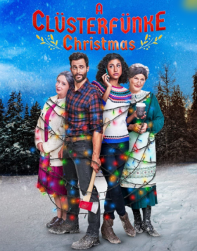 مشاهدة فيلم A Clusterfunke Christmas 2021 مترجم