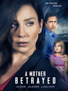 مشاهدة فيلم A Mother Betrayed 2015 مترجم