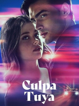 مشاهدة فيلم Culpa tuya 2024 مترجم