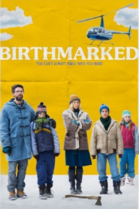 مشاهدة فيلم Birthmarked 2018 مترجم