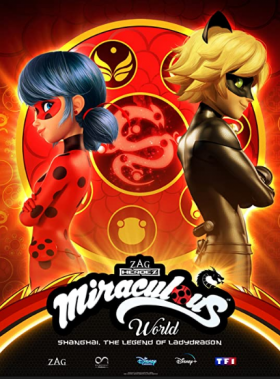 فيلم Miraculous World Shanghai The Legend of Ladydragon مترجم