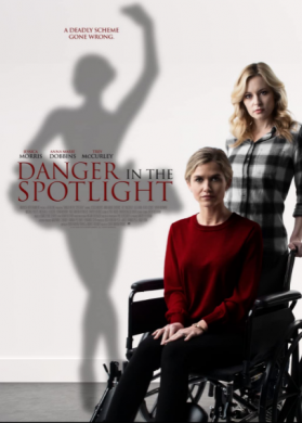 مشاهدة فيلم Danger in the Spotlight 2021 مترجم